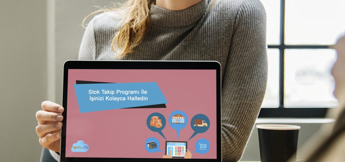 Stok Takip Programı İle İşinizi Kolayca Halledin